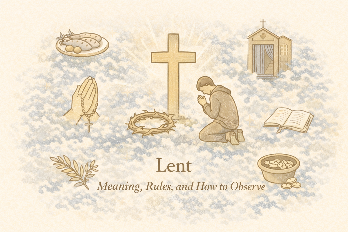 Lent: Meaning, Rules, and How to Observe