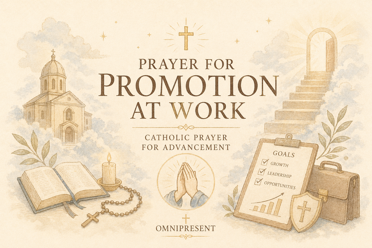 Prayer for Promotion at Work (Catholic Prayer for Advancement)