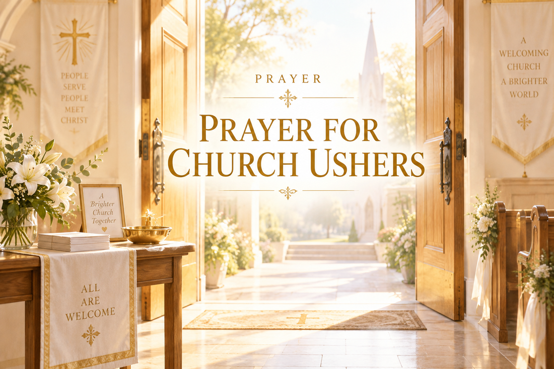 Prayer for Church Ushers and Greeters (Catholic Prayer of Welcome)