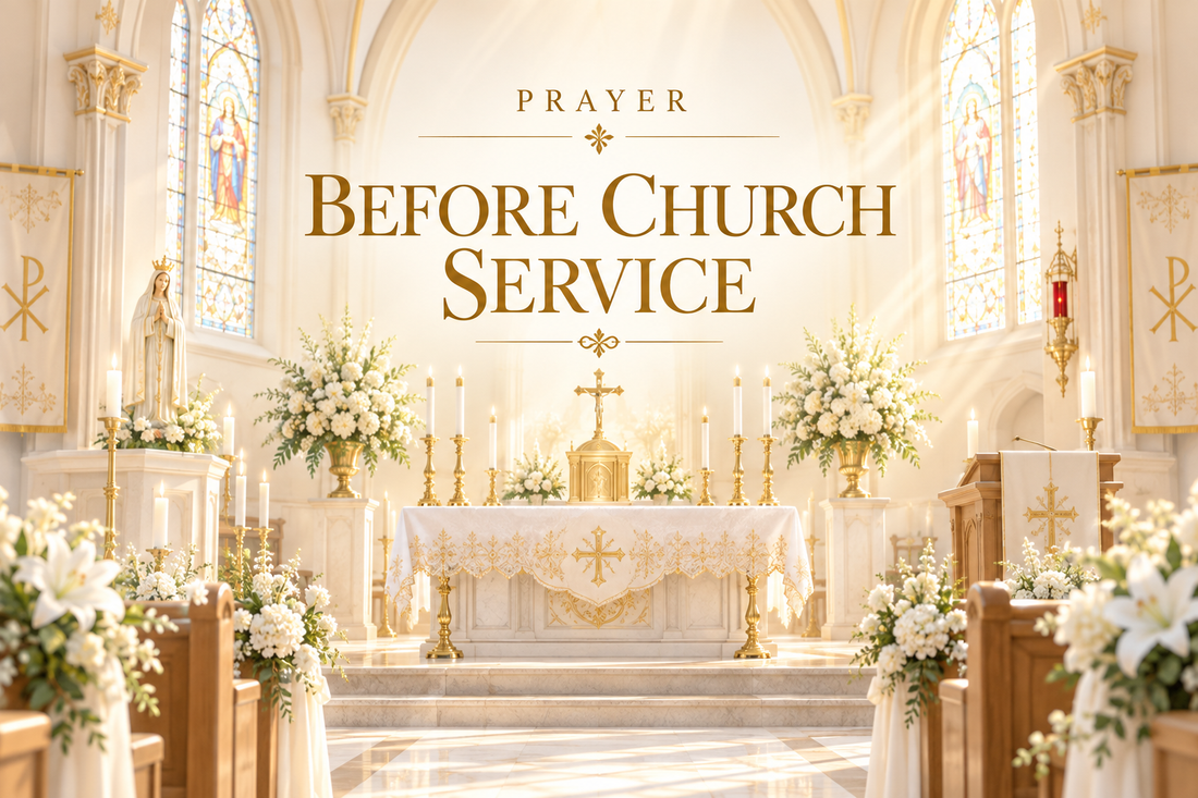 Prayer Before Church Service (Catholic Prayer for Worship)