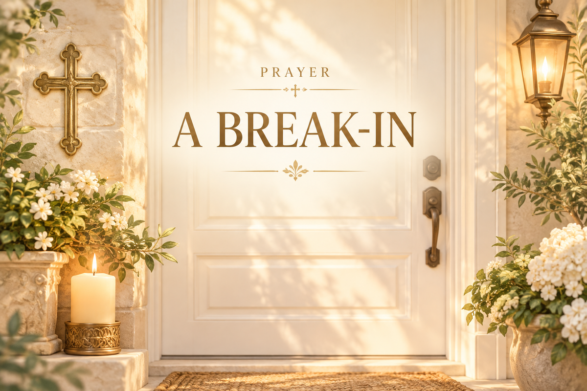 Prayer After a Break-In (Catholic Prayer for Safety and Healing)